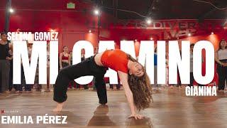 Mi Camino - Selena Gomez | Choreography by GiaNina | Netflix x Emilia Pérez