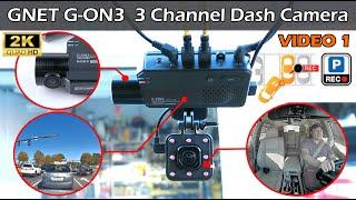 GNET G-ON3  3 Channel Dash Camera Review VIDEO 1