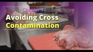 Basic Food Safety: Chapter 4 "Avoiding Cross Contamination" (English)