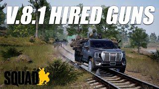 Nouvelle MAJ 8.1 HIRED GUNS sur SQUAD