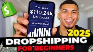 How To Start Shopify Dropshipping in 2025 (FOR BEGINNERS)