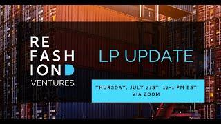 REFASHIOND Q2 2022 LP Update