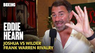 Eddie Hearn On Joshua-Wilder Wembley Fight, Frank Warren Rivalry & 5v5