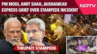 Tirupati Temple Stampede | PM Modi, Amit Shah, Jaishankar Express Grief Over Stampede Incident