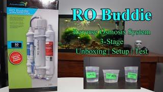 Aquatic Life RO Buddie | Reverse Osmosis System | 50GPD Unboxing | How to Setup