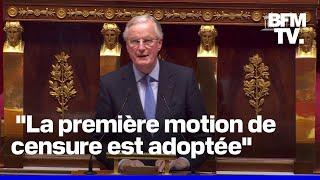 La motion de censure déposée par la gauche contre le gouvernement Barnier adoptée par l'Assemblée