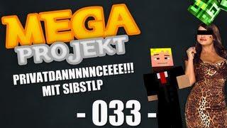 PRIIIVAAATDAAANCE FÜR SIBSTLP! MEGAPROJEKT #33! [German] [HD]