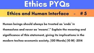 Understanding Human Dignity: Treating Humans as Ends, Not Means | UPSC Ethics pyq GS4 2025