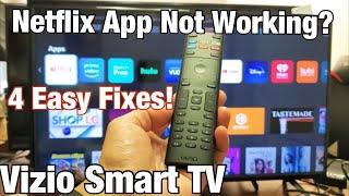 Vizio Smart TV: Neflix App Not Working? 4 Easy Fixes!