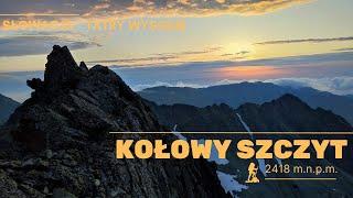  Główna Grań Tatr Wysokich - KOŁOWY SZCZYT 2418 m.n.p.m. nocne wejście - KW WYCOF