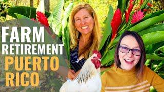 This woman RETIRED EARLY and bought a farm in PUERTO RICO