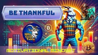 Motivational Mindset: Be Thankful