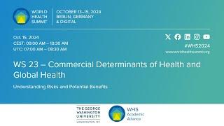 WS 23 – Commercial Determinants of Health and Global Health