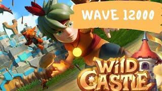 Wild Castle - Road to top 50 #24 | Wave 12000 (Dragon Boss) | Gameplay