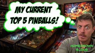 My current TOP 5 Pinball favorites!