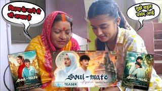 Aayoush - Ishq ka alam Soul Mate Official Teaser By Aayuzeh | Family Reaction 