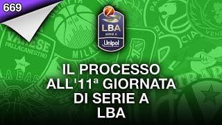 Il Processo all'11ª giornata di Serie A LBA