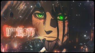 「Dynasty 」Attack on Titan (Final)「AMV/EDIT」4K