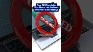 Top10 Countries That Have the Strictest Internet Censorship,According to freedom house #shorts#short