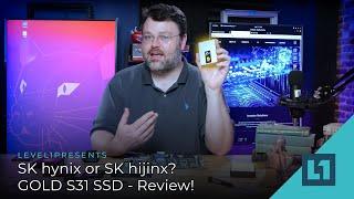 SK hynix or SK hijinks? GOLD S31 SSD - Review!