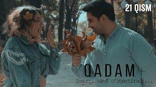 Qadam (o'zbek serial) | Кадам (узбек сериал) 21-qism