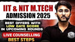 COAP 2025 Round 3 Offers Released | IIT and NIT M.Tech Admission | How to Choose the Best Offer