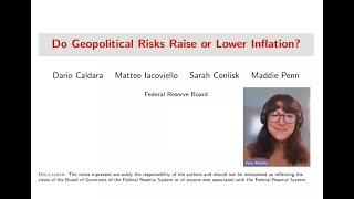 Maddie Penn – Do geopolitical risks raise or lower inflation?