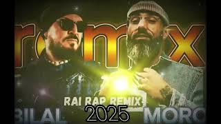 Moro _____x_____chab Bilal Remix Rai CHA3BI RAB #_____2025
