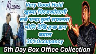 5th Day Box Office collection | Good | Khusma  Movie