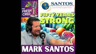 Family Business Success: Mark Santos on Santos International’s Journey