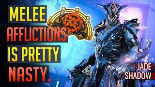 Melee Afflictions is NASTY: Any Warframe! | Jade Shadow