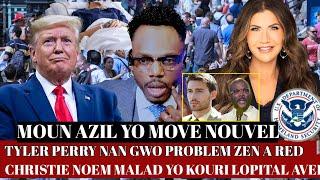 GWO NOUVLE 18 JUIN:DEBLOZAY NAN IMIGRATION,CHRISTIE NOEM LOPITAL,TYLER PERRY NAN PROBLEM,TRUMP PALE