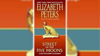 Street of the Five Moons by Elizabeth Peters (Vicky Bliss #2) | Audiobooks Full Length