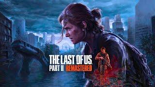 The Last of us 2 Remastered