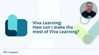 Viva Learning Crash Course: Where It Fits And How to Next Level Your Investment