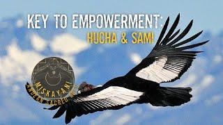 Key to Empowerment: Hucha & Sami