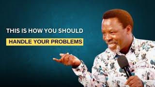 TB Joshua's secret on how to handle great challenges #tbjoshua #scoan #motivation #christian