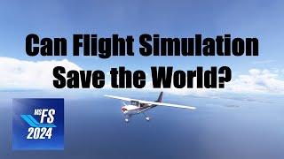 Can Flight Sim Save the World? | A Conversation | Microsoft Flight Simulation