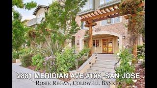 Real Estate House Tour | 2881 Meridian Avenue #106, Willow Glen, San Jose, CA