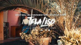 Drop Gi & Cely Mendes Feat Leo Boca Copo "TELA LISO"