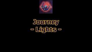 Journey - "Lights" HQ/With Onscreen Lyrics!