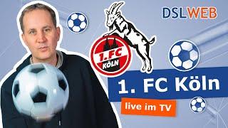 1. FC Köln live im TV 2024/25 - So verpasst Du garantiert kein Spiel