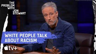 Taking Responsibility For Systemic Racism | The Problem With Jon Stewart | Apple TV+