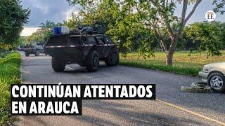 Atentados en Arauca: ELN habría activado explosivos contra vehículo del Ejército | El Espectador