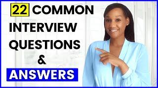 22 COMMON Interview Questions and Answers (STAR METHOD Included)