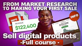 Digital Products = $122.4k Full Course On How To Create and Sell Digital Products