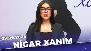 Nigar xanım | Tam bölüm | 09.09.2024