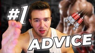 My Number 1 Piece Of Advice If You Are Going To Use Steroids That Nobody Will Tell You