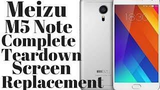 Meizu M5 Note Disassembly,Screen Repair,Battery Replace,Charge Fix,Home Button Take Apart