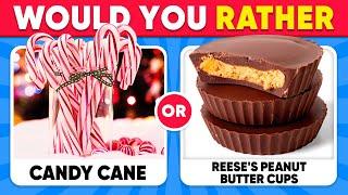 Would You Rather..? Christmas Candy & Sweets  Daily Quiz